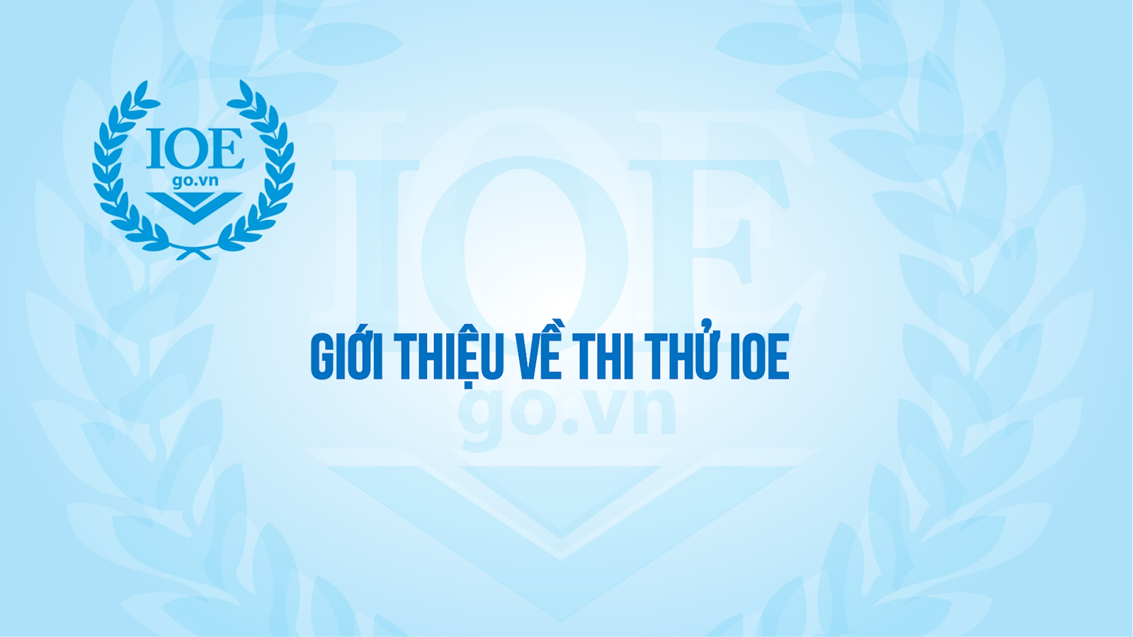 Giải thưởng của cuộc thi IOE là gì?